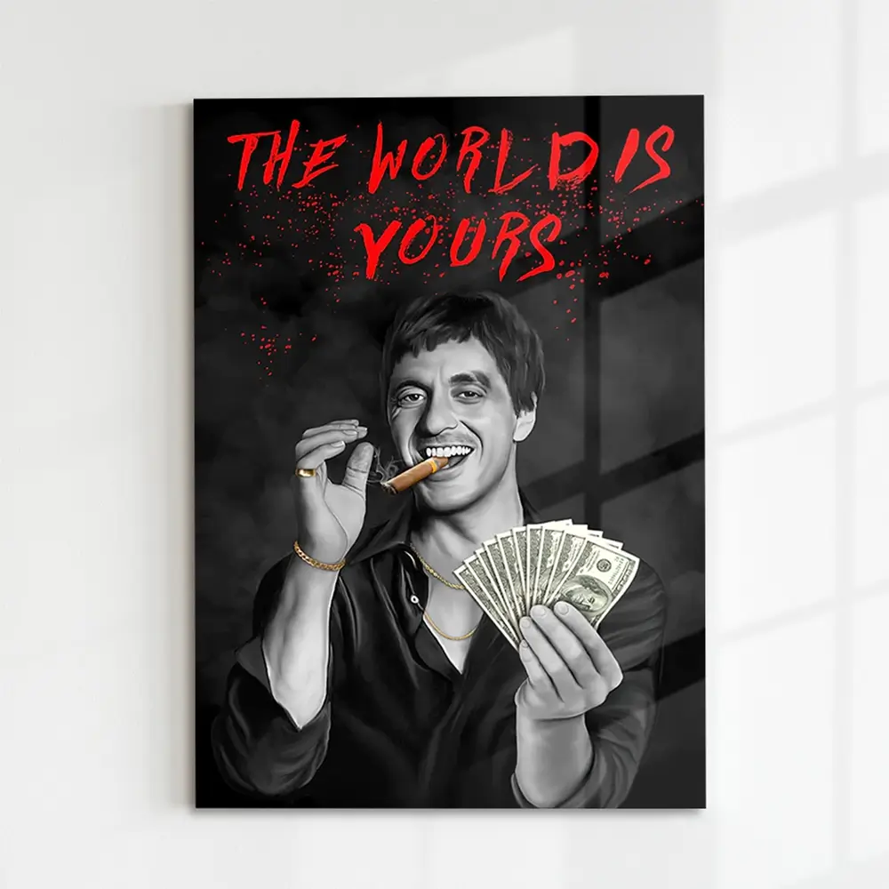 Tony Montana The World Is Yours